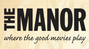 The Manor Theater Will Reopen on April 23 