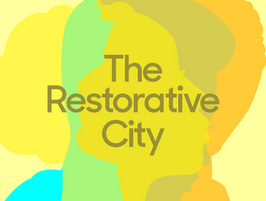 Design Trust Launches 'The Restorative City: Building Community Wellness through Public Space'  Image