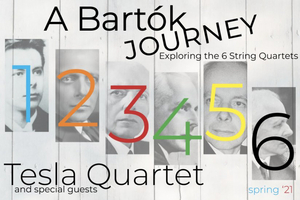 Tesla Quartet Continues A BARTOK JOURNEY in May and June 2021 