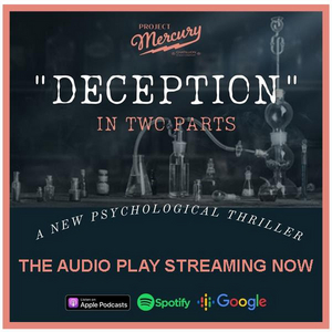 World Premiere Audio Play DECEPTION Presented by Chatillion Stage Company's Project Mercury Image