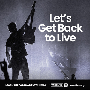 Live Music Industry Coalition Unites To Encourage Vaccine Awareness For The Safe Return Of Live Events 