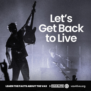 Live Music Industry Coalition Unites To Encourage Vaccine Awareness For The Safe Return Of Live Events Image