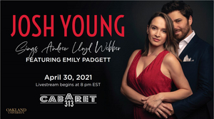 Josh Young Sings Andrew Lloyd Webber, Streaming Next Week From Cabaret313 Image