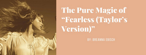 Student Blog: The Pure Magic of “Fearless (Taylor's Version)” Image
