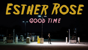 Watch Esther Rose Steal A Car In Slow Motion In 'Good Time' Music Video 