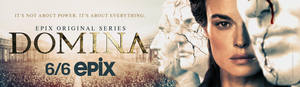 DOMINA Will Premiere June 6 on EPIX Image