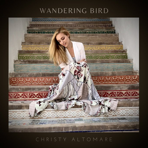 Interview: Christy Altomare Talks Songwriting Process, Inspiration and More About her New Album WANDERING BIRD 