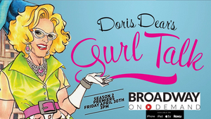 DORIS DEAR'S GURL TALK Returns for Second Season April 30th  Image