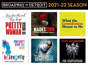 Broadway In Detroit Announces Dates for 2021-22 Subscription Season Image