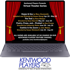 Feature: VIRTUAL THEATER SERIES Schedule at Kentwood Players Image