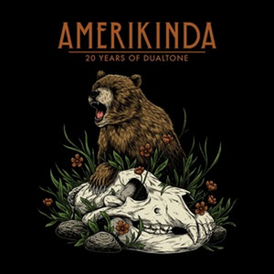 Dualtone Celebrates 20th Anniversary With New Album 'Amerikinda' 