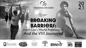 AND THE VIII JOURNEYED is Streaming Now From Charlottesville Ballet Image
