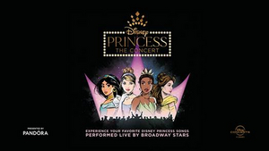 DISNEY PRINCESS - THE CONCERT Tour Comes To Albuquerque in March 2022  Image