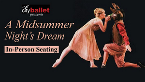 A MIDSUMMER NIGHT'S DREAM Will Be Performed at the Wilson Center This Month Image