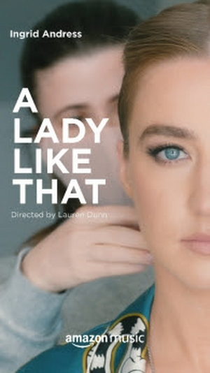 Amazon Music Announces A LADY LIKE THAT Short Film 
