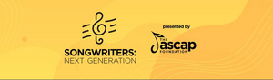 The ASCAP Foundation 'Songwriters: Next Generation' Showcases Emerging Artists 