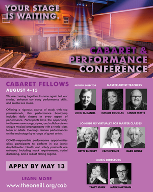 O'Neill Cabaret Conference Returns To Live Sessions For 2021: Applications For Cabaret Fellows Now Being Accepted Image