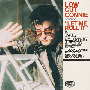 Low Cut Connie Covers Paul McCartney and Wings' 'Let Me Roll It' 