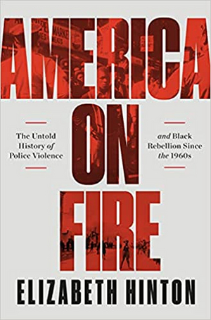 Elizabeth Hinton to Discuss AMERICA ON FIRE as Part of INNOVATION + LEADERSHIP Series 