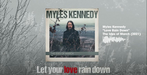 Myles Kennedy Releases Lyric Visualizer for Pensive Ballad 'Love Rain Down' Image