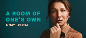 Review: Virginia Woolf's Famous Lectures Published As A ROOM OF ONE'S OWN Are Adapted for the Stage With A Bold Blend Of Monologue And Imagery. Image