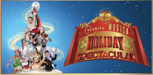 Cirque Musica Holiday Spectacular Nov 17 in San Diego Image