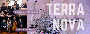 Five Boroughs Music Festival Presents Oracle Hysterical And Hub New Music In Concert-Length Song Cycle TERRA NOVA  Image