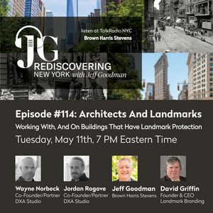 DXA Studio Founding Partners Jordan Rogove and Wayne Norbeck to Discuss Landmarked Projects on REDISCOVERING NEW YORK 