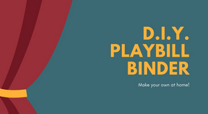 Student Blog: D.I.Y. Playbill Binder 
