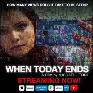 Interview: Writer/Director Michael Leoni on Creating His New Film WHEN TODAY ENDS Image