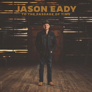 Jason Eady Announces New Album 'To the Passage of Time' Out August 27 