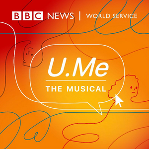 BBC World Service's U.ME: THE MUSICAL Available Now 