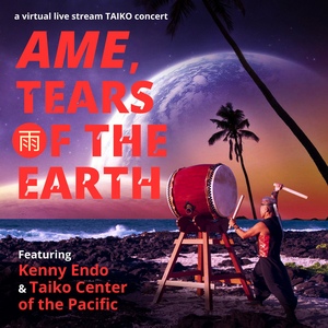 AME - TEARS OF THE EARTH Will Stream From Hawaii Theatre Tonight  Image