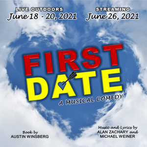 FIRST DATE Will Be Performed Outdoors and Streaming By Buck Creek Players  Image