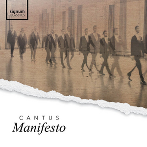 Cantus To Release MANIFESTO on Signum Classics 