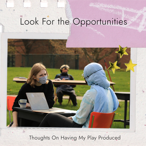 Student Blog: Look For the Opportunities Image