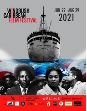 Windrush Caribbean Film Festival to Offer Virtual Sneak Preview of Exciting Films & Events 