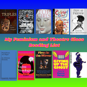Student Blog: My Feminism and Theatre Class Reading List Image