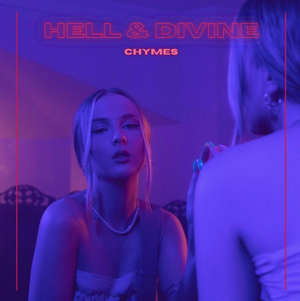 Australian Alt-Pop Artist Chymes Releases Debut EP 'Hell & Divine' Image