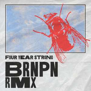 Four Year Strong Releases 'BRNPN RMX' 
