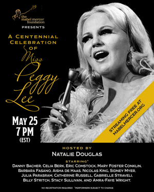 Review: A CENTENNIAL CELEBRATION OF MISS PEGGY LEE From The Mabel Mercer Foundation  Image