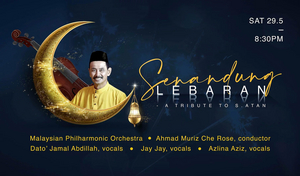 Senandung Lebaran - A Tribute To S. Atan Will Be Performed by Malaysian Philharmonic Orchestra This Week 