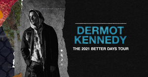 Dermot Kennedy Adds Additional Dates To His 'Better Days' Tour Image