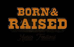Born & Raised Music Festival Announces 2021 Inaugural Lineup Image