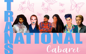 Pride Extension Announced For TRANSNATIONAL CABARET at New Conservatory Theatre Center 