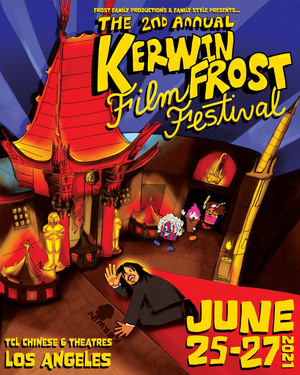 Kerwin Frost Announces 2nd Annual Kerwin Frost Film Festival 