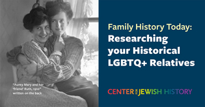Center for Jewish History Announces June Events to Focus on LGBTQ+ History Image