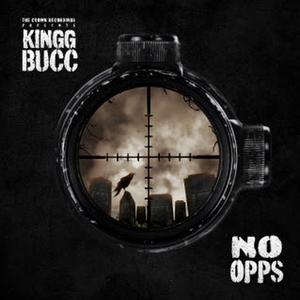Kingg Bucc Introduces Latest Single 'No Opps' 