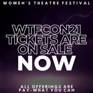6th Annual Women's Theatre Festival Announced 