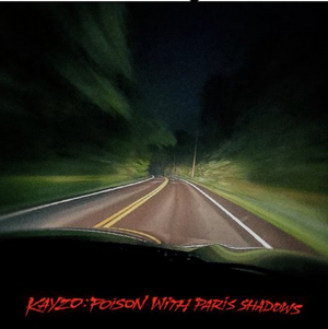 KAYZO & Paris Shadows Release New Single 'Poison' 